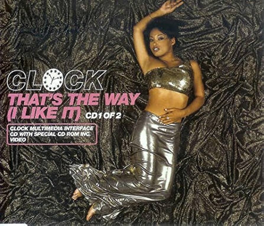 Clock — That&#039;s The Way (I Like It) cover artwork