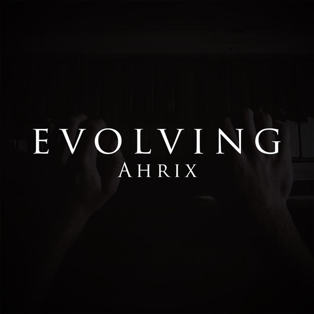 Ahrix — Evolving cover artwork