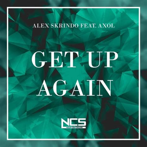 Alex Skrindo featuring Axol — Get Up Again cover artwork