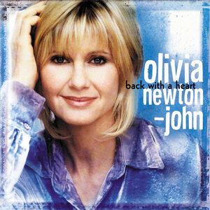 Olivia Newton-John Back with a Heart cover artwork