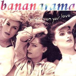 Bananarama — Tripping on Your Love cover artwork