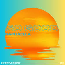Raphaella — So Good cover artwork