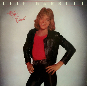 Leif Garrett Feel the Need cover artwork