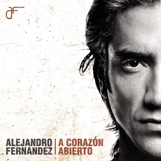 Alejandro Fernández — A Corazón Abierto cover artwork