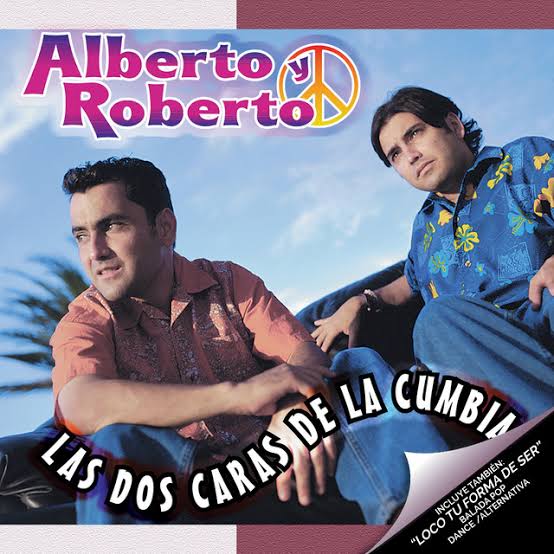 Alberto y Roberto — Las Dos Caras De La Cumbia cover artwork