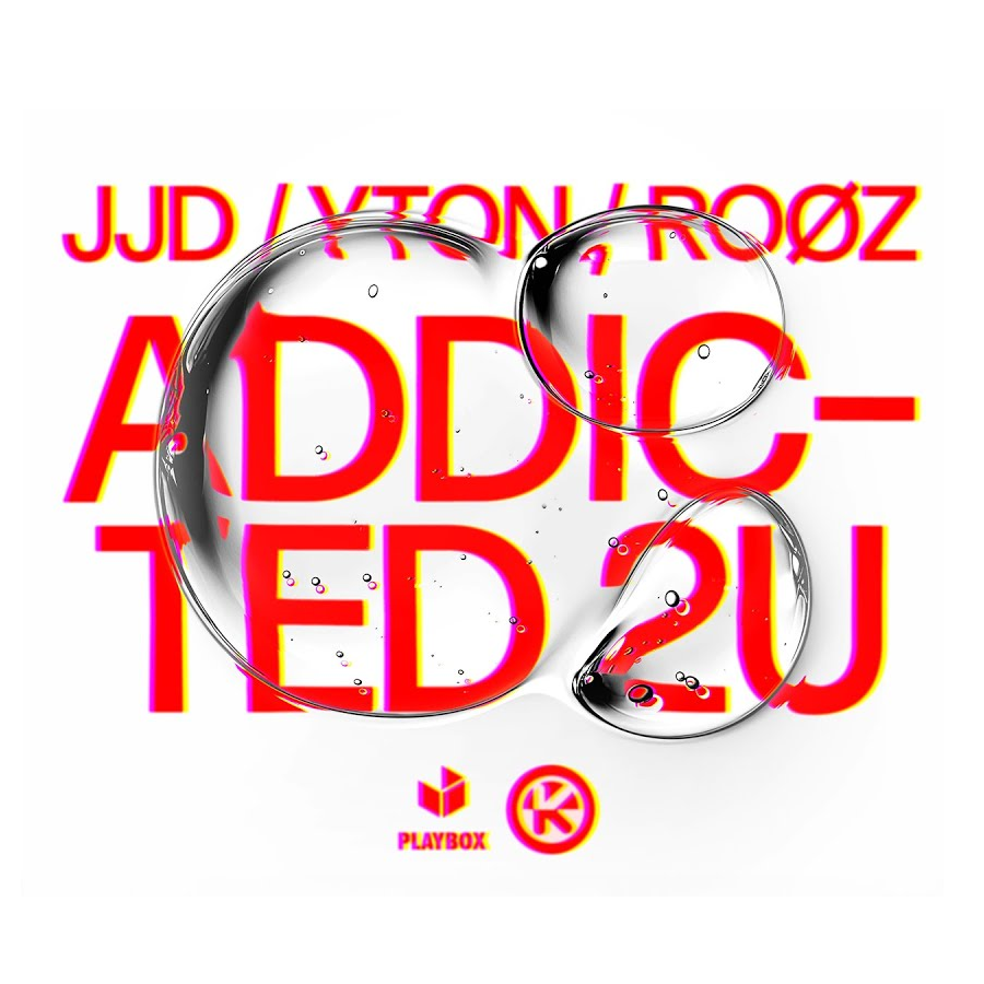 JJD, Yton, & ROØZ — Addicted 2U cover artwork