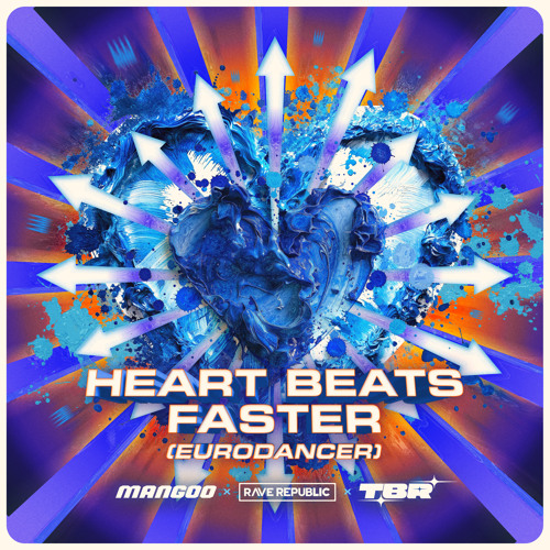 Mangoo, Rave Republic, & TBR — Heart Beats Faster (Eurodancer) cover artwork