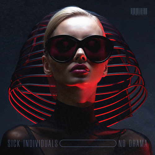Sick Individuals — No Drama cover artwork