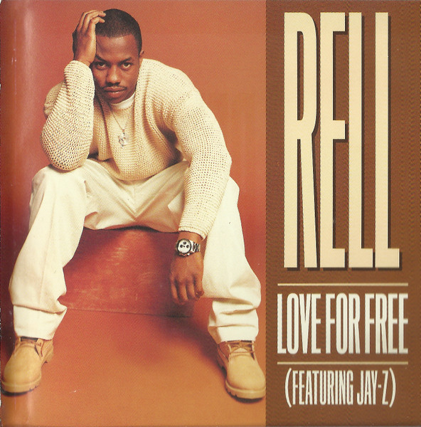 Rell featuring JAY-Z — Love For Free cover artwork