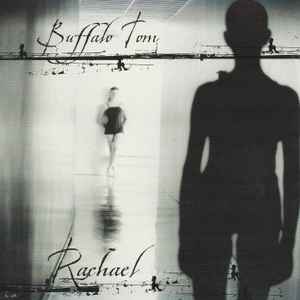 Buffalo Tom — Rachael cover artwork