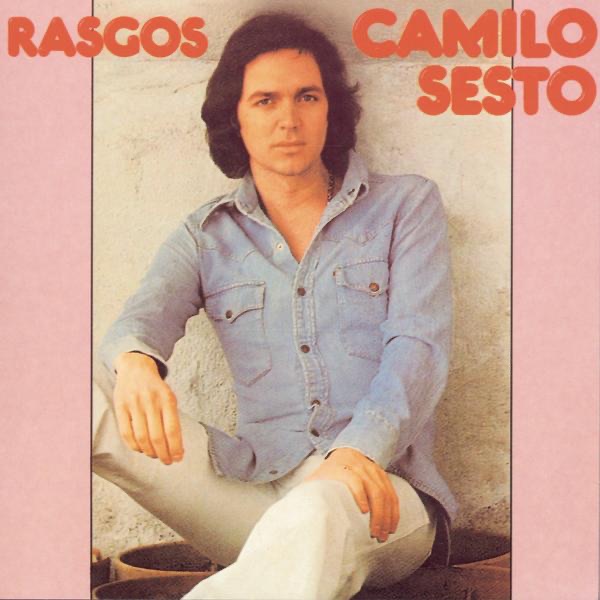 Camilo Sesto — Rasgos cover artwork