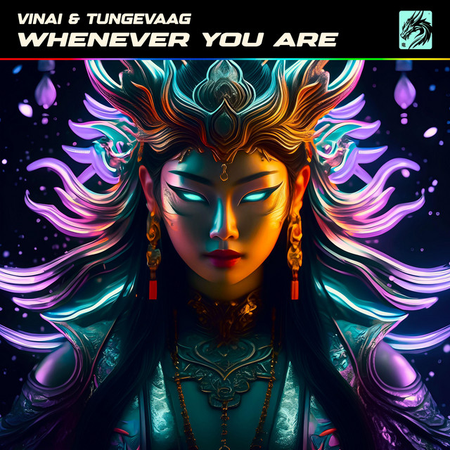 VINAI & Tungevaag — Whenever You Are cover artwork