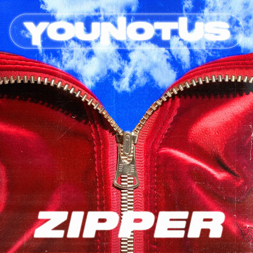 YouNotUs — Zipper cover artwork