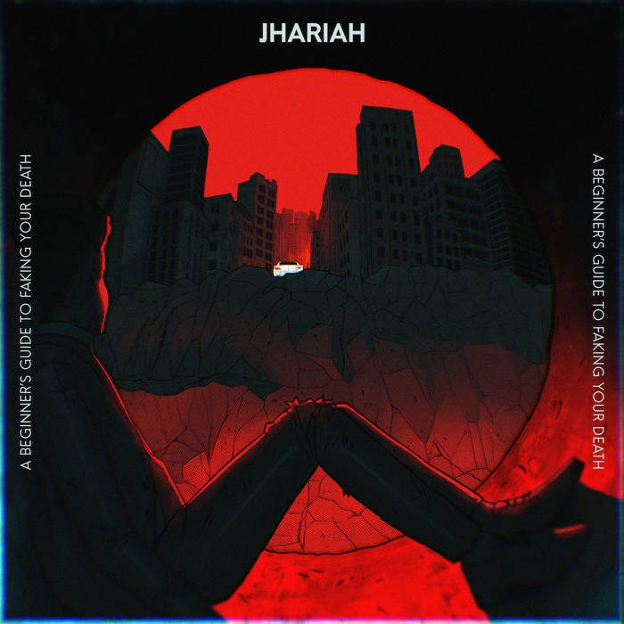 Jhariah A BEGINNER&#039;S GUIDE TO FAKING YOUR DEATH cover artwork