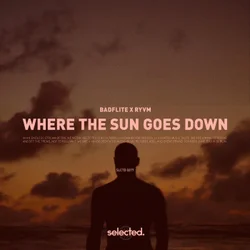 Badflite featuring RYVM — Where The Sun Goes Down cover artwork
