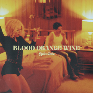 Stela Cole — Blood Orange Wine cover artwork