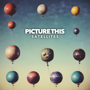 Picture This — Satellites cover artwork