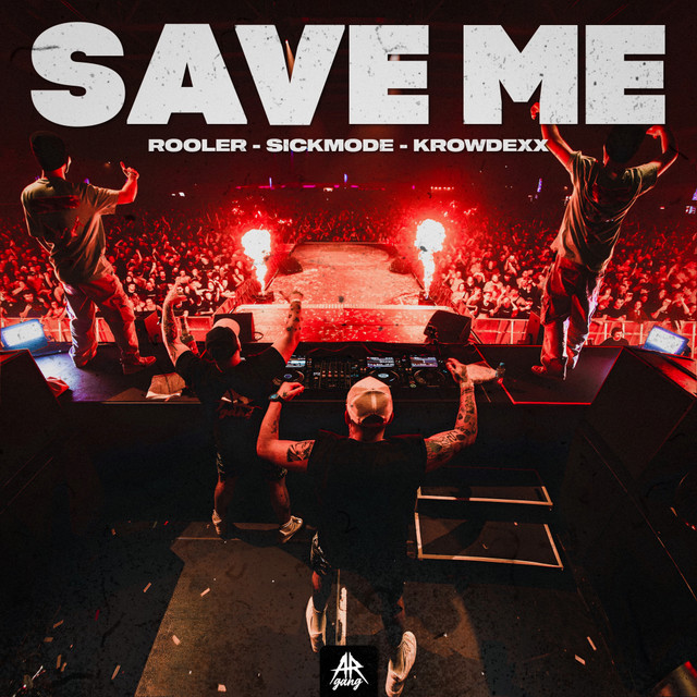 Sickmode, Rooler, & Krowdexx — SAVE ME cover artwork