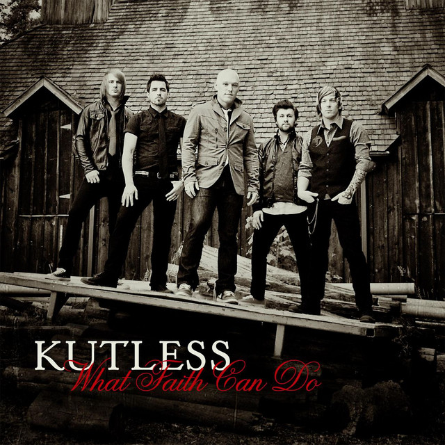 Kutless — What Faith Can Do cover artwork