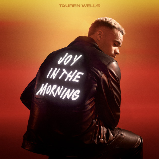 Tauren Wells Joy In The Morning cover artwork