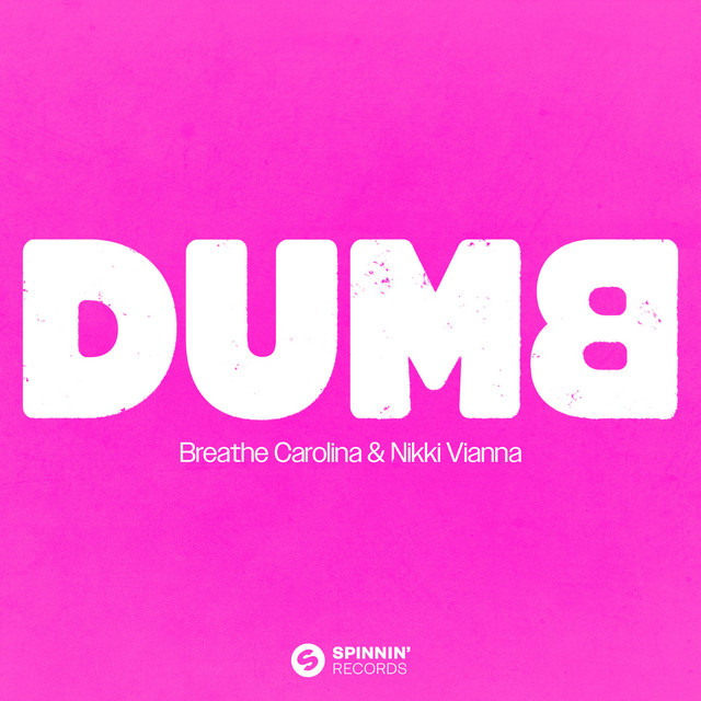 Breathe Carolina & Nikki Vianna — Dumb cover artwork