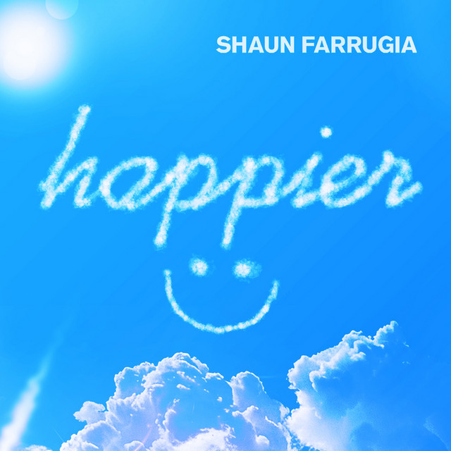 Shaun Farrugia – “Happier” | Songs | Crownnote