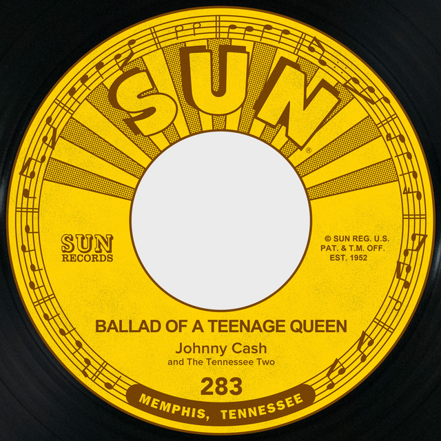 Johnny Cash & The Tennessee Two — Ballad Of A Teenage Queen cover artwork