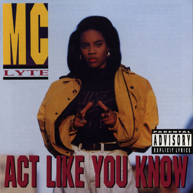 MC Lyte Act Like You Know cover artwork