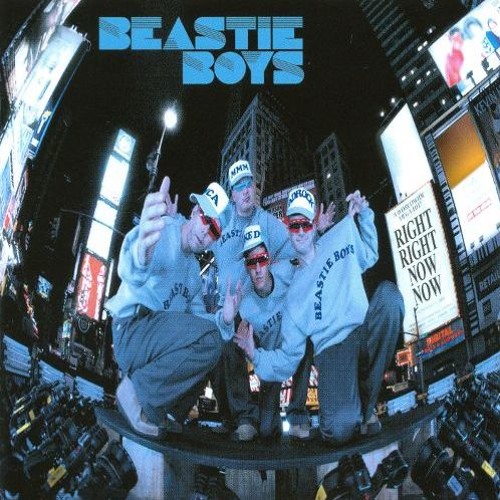 Beastie Boys — Right Right Now Now cover artwork