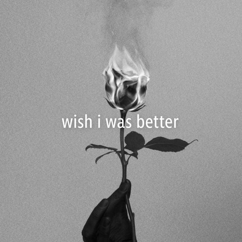 Kina featuring yaeow — Wish I Was Better cover artwork
