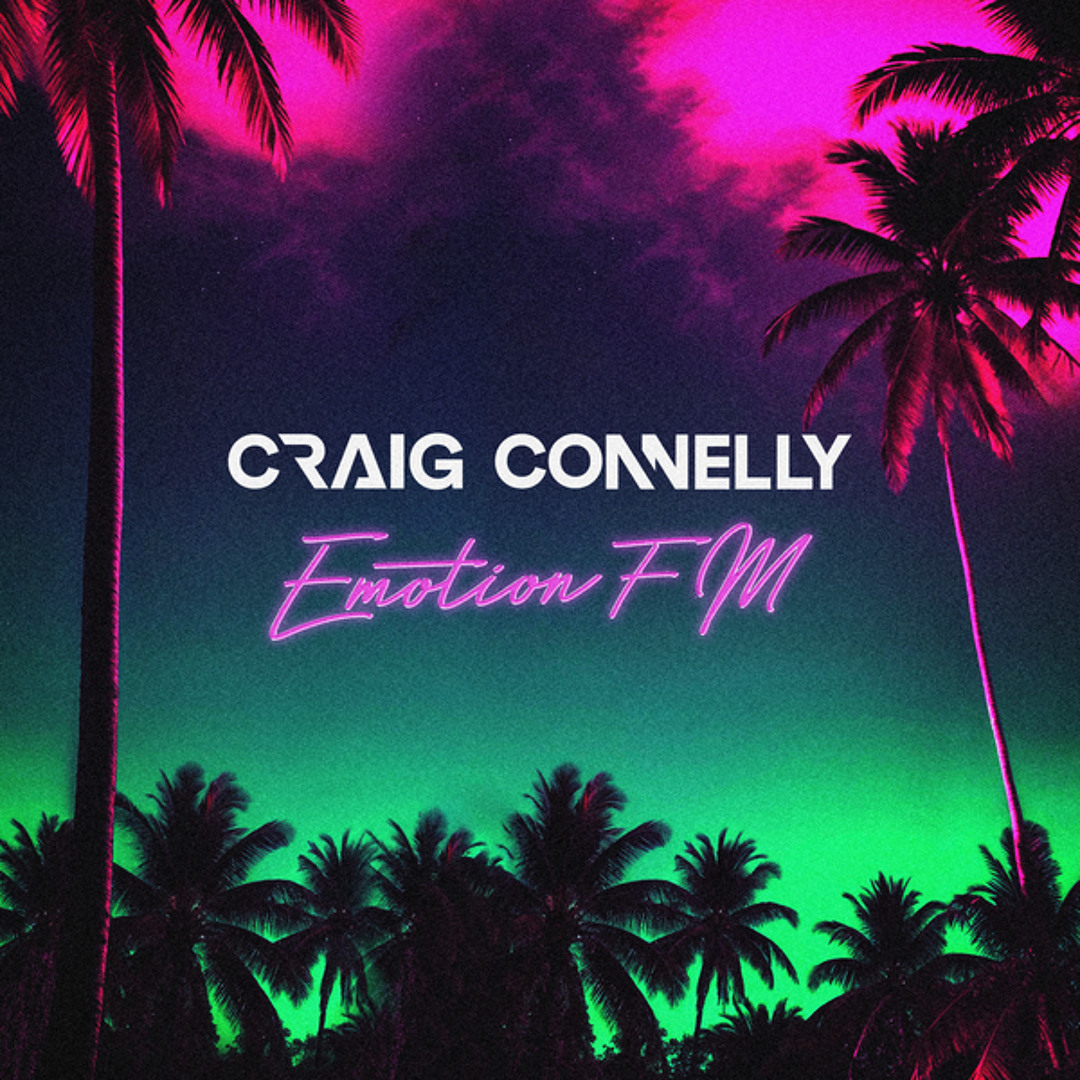 Craig Connelly — Emotion FM cover artwork
