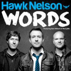 Hawk Nelson featuring Bart Millard — Words cover artwork