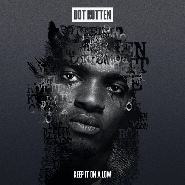 Dot Rotten — Keep It On A Low cover artwork