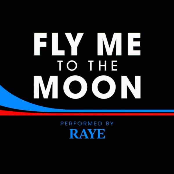 RAYE — Fly Me to the Moon cover artwork