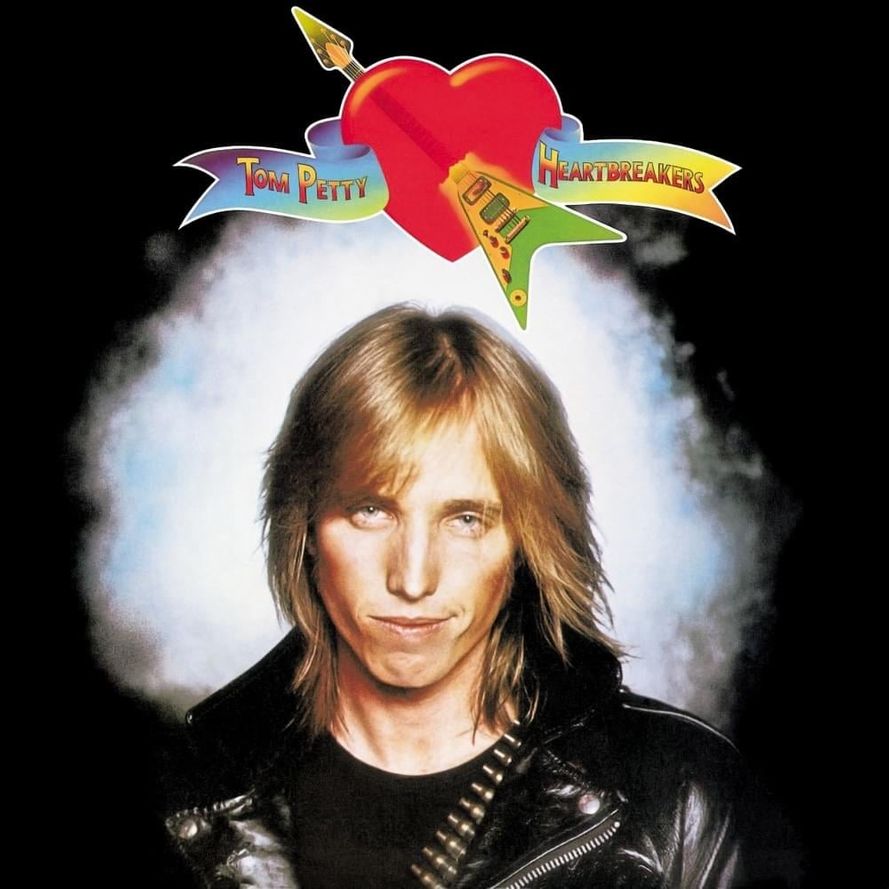 Tom Petty and The Heartbreakers Tom Petty and The Heartbreakers cover artwork