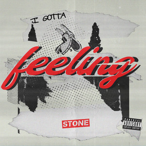 Stone — I Gotta Feeling cover artwork