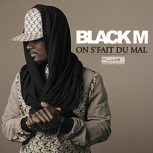 Black M — On s&#039;fait du mal cover artwork