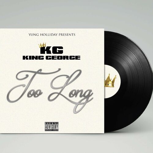 King George — Too Long cover artwork