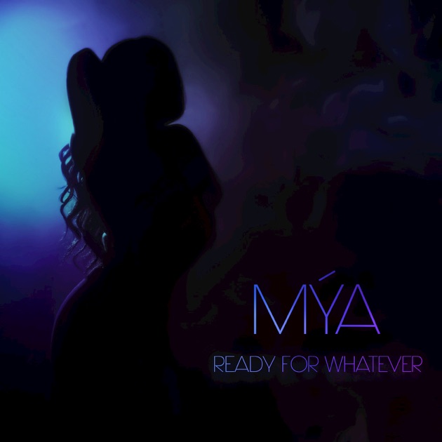 Mýa — Ready for Whatever cover artwork