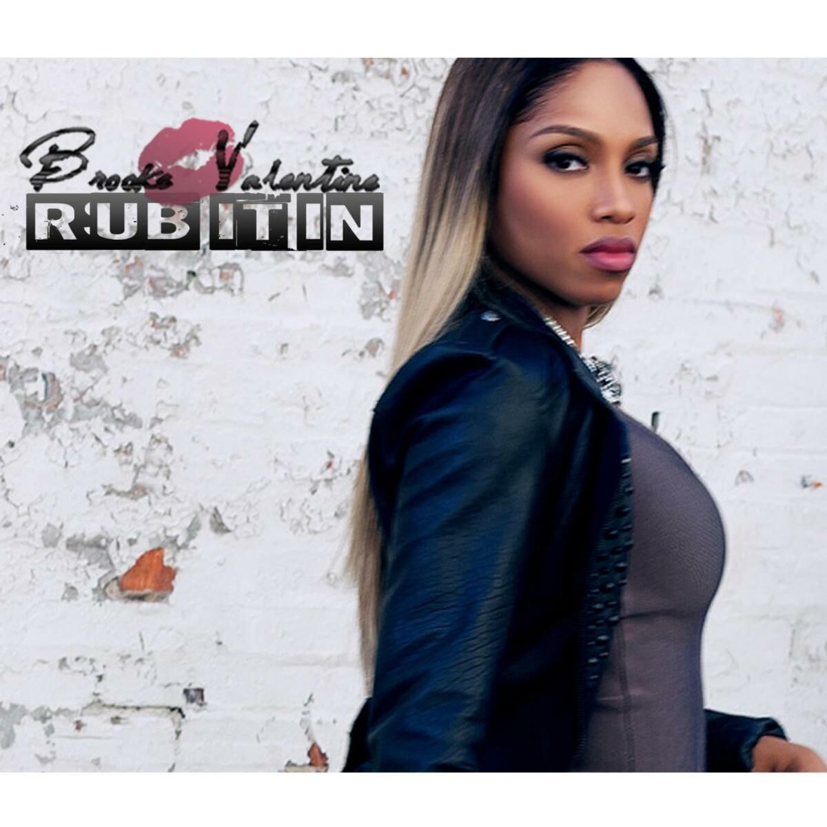 Brooke Valentine — Rub It In cover artwork