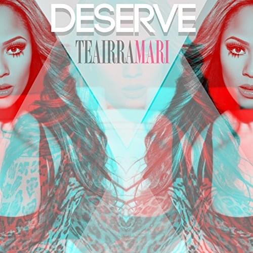 Teairra Marí — Deserve cover artwork