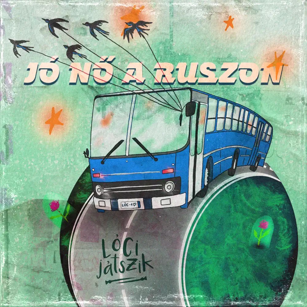 Lóci Játszik — Jó nő a buszon cover artwork
