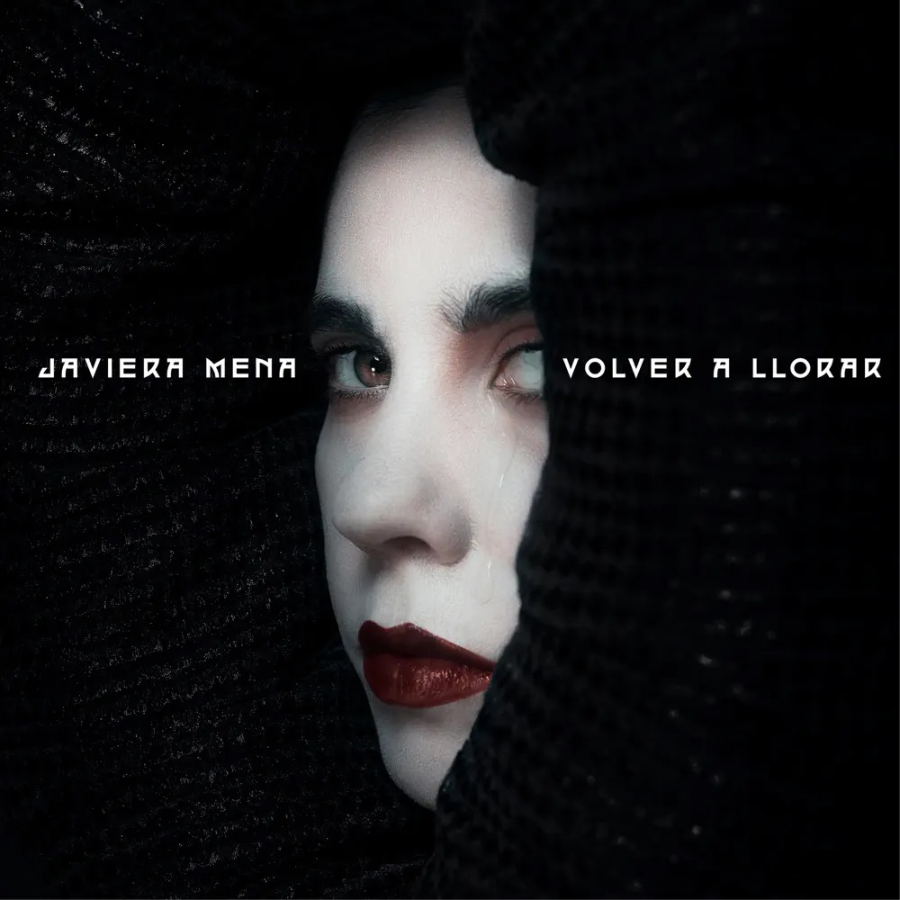 Javiera Mena — Volver a Llorar cover artwork