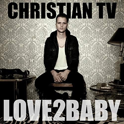 Christian TV — Love 2 Baby cover artwork