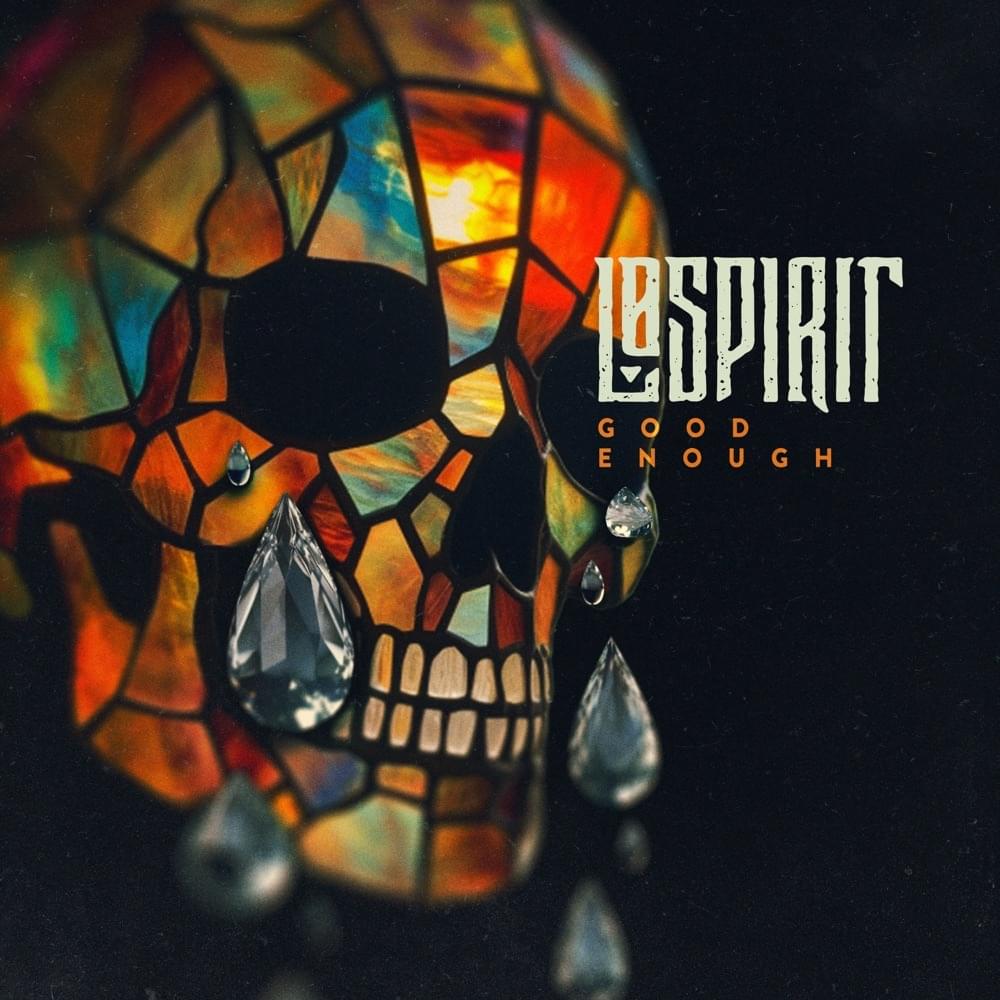 Lø Spirit — Good Enough cover artwork