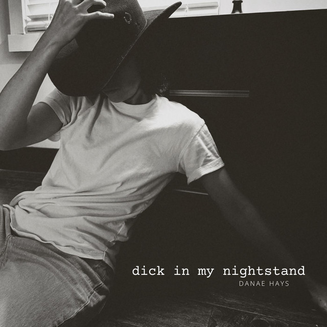 Danae Hays — Dick in My Nightstand cover artwork