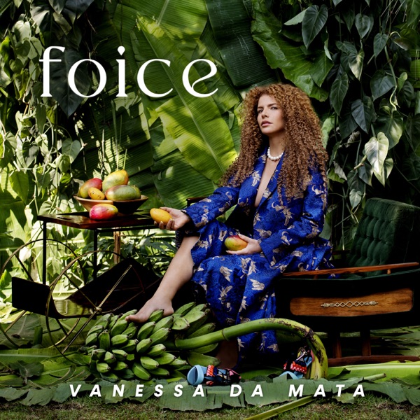 Vanessa da Mata — Foice cover artwork