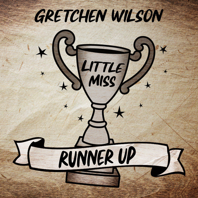 Gretchen Wilson — Little Miss Runner Up cover artwork