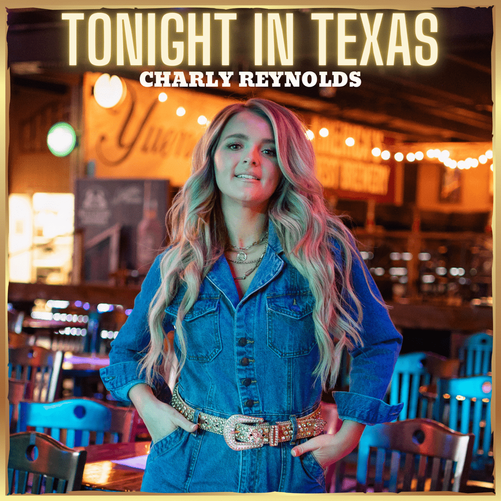 Charly Reynolds — Tonight in Texas cover artwork