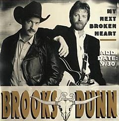Brooks &amp; Dunn — My Next Broken Heart cover artwork